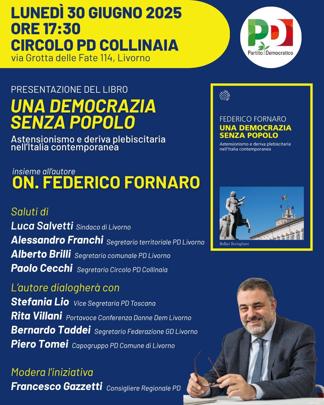 L&rsquo;on. Fornaro presenta il suo ultimo libro &ldquo;UNA DEMOCRAZIA SENZA POPOLO&rdquo;
