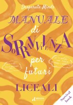 manuale-di-sopravvivenza-per-futuri-liceali
