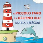il-piccolo-faro-e-il-delfino-blu