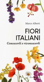 fiori-italiani-conoscerli-e-riconoscerli-marco-alberti