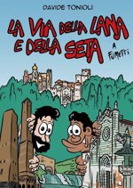 la-via-della-lana-e-della-seta-a-fumetti