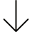 down-arrow down-arrow
