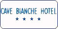 Cave Bianche Hotel Cave Bianche Hotel
