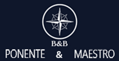 Bed and Breakfast Ponente e Maestro Bed and Breakfast Ponente e Maestro