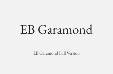 EB Garamond typography sample showing the full typeface version