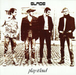 sladecd-play-it-loud1970