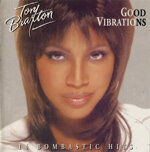 toni-braxtoncd-good-vibrations-14-bombastic-hits1997