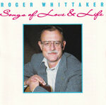 roger-whittakercd-songs-of-love-life1984