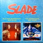 sladecd-old-new-borrowed-and-blue-you-boys-make-big-noise1999