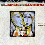 bob-james-david-sanborndouble-vision1986