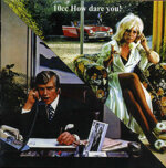 10cccd-how-dare-you1976