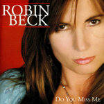 robin-beckcd-do-you-miss-me2005
