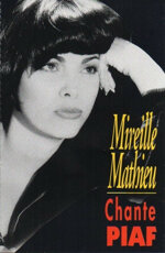 mirelle-mathieuchante-piaf-1993