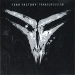 fear-factorycd-transgression2005