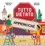 tutto-vietato-ammenoche