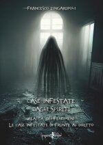 case-infestate-dagli-spiriti-realta-dei-fenomeni-le-case-infestate-di-fronte-al-diritto