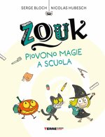 zouk-piovono-magie-a-scuola