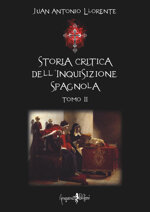 storia-critica-dellinquisizione-spagnola-tomo-2