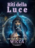 riti-della-luce-wicca-riti-antichi-e-moderni