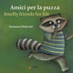 amici-per-la-puzza-smelly-friends-for-life