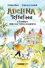adelina-testafina-e-il-mistero-della-vice-nonna-scomparsa