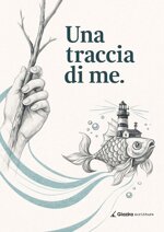 una-traccia-di-me