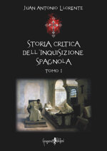 storia-critica-dellinquisizione-spagnola-tomo-1