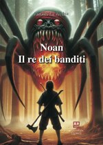 noan-1-il-re-dei-banditi