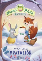 avventure-a-pratalion-nonno-rana-racconta