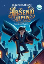 arsenio-lupin-ladro-gentiluomo