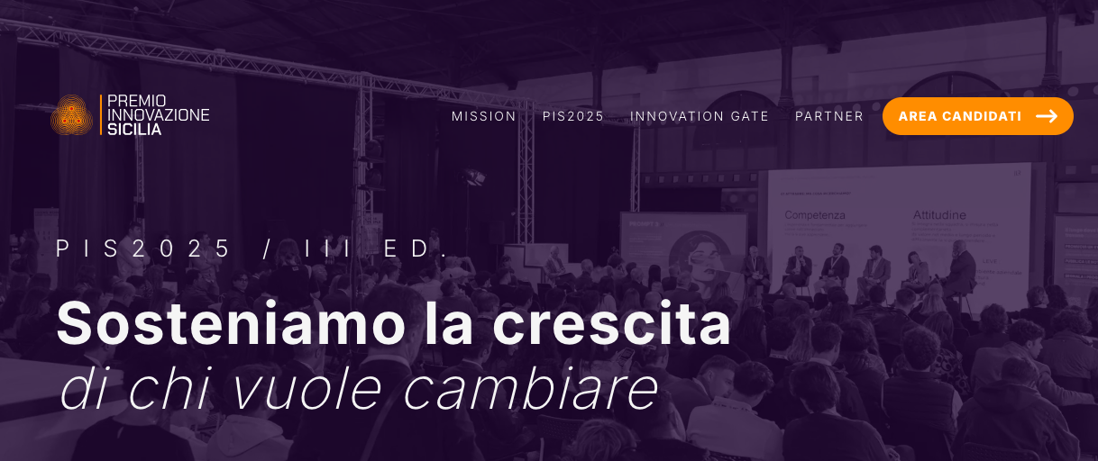 Premio Innovazione Sicilia 2025: l&rsquo;isola delle idee che crescono ovunque. Tempo fino al 15 ottobre per candidare la tua