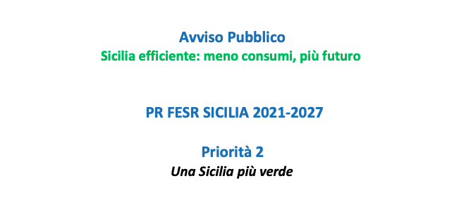 Pubblicato il bando &ldquo;Sicilia efficiente&rdquo;: 89 milioni per imprese che investono in risparmio energetico e innovazione verde