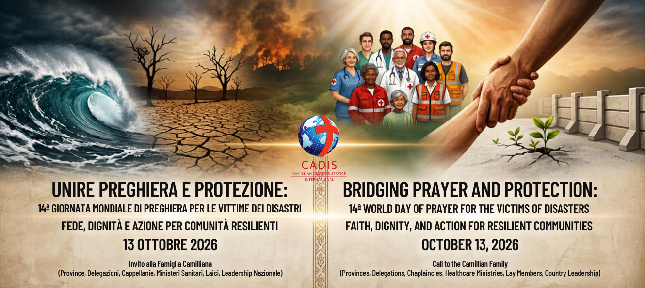 Bridging Prayer and Protection: A Call to the Camillian Family to Observe the 14th World Day of Prayer for the Victims of Disasters 