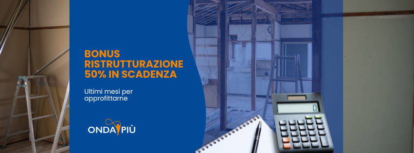 Bonus ristrutturazione 50% in scadenza: ultimi mesi per approfittarne Un’occasione per rendere la tua casa più efficiente e risparmiare energia