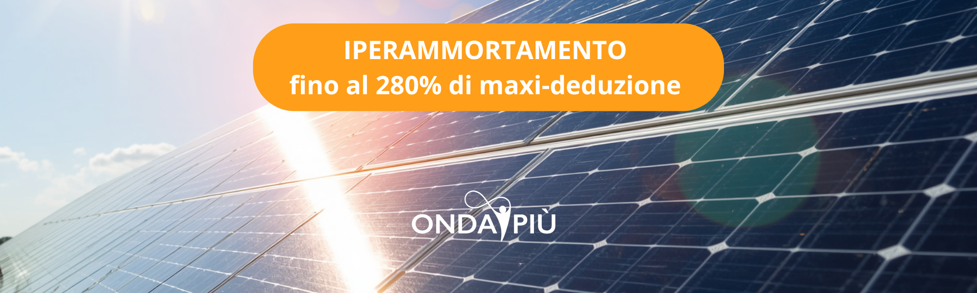 Iperammortamento 2026: il momento giusto per investire nel fotovoltaico e ridurre il costo dell’energia Iperammortamento 2026: il momento giusto per investire nel fotovoltaico e ridurre il costo dell’energia