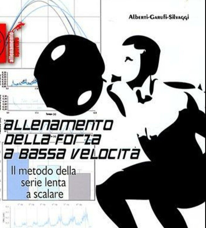 Allenamento della Forza a Bassa Velocità: Il Metodo della Serie Lenta a Scalare del Prof. Silvaggi Allenamento della Forza a Bassa Velocità: Il Metodo della Serie Lenta a Scalare del Prof. Silvaggi