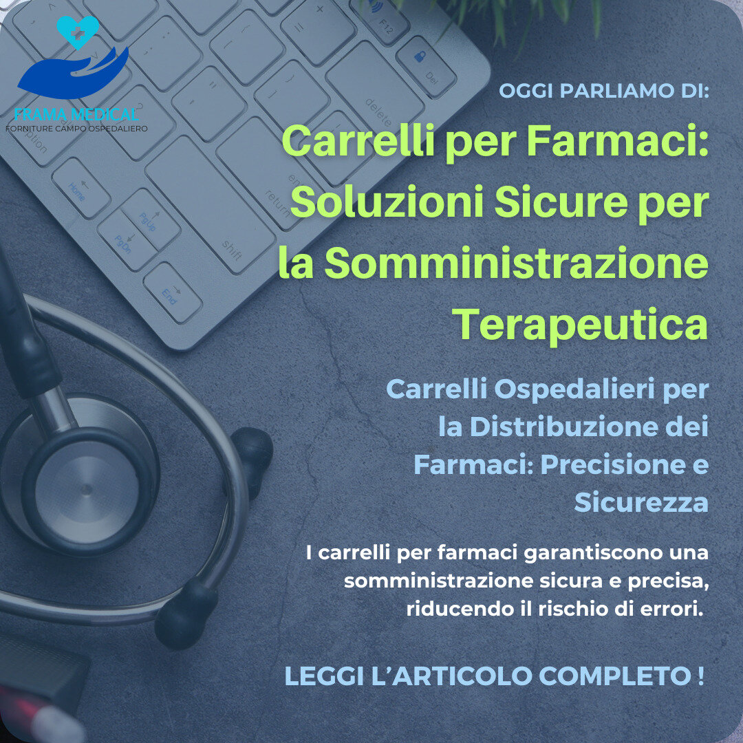 Carrelli per Farmaci: Migliorare la Sicurezza e l'Efficienza nella Somministrazione dei Farmaci