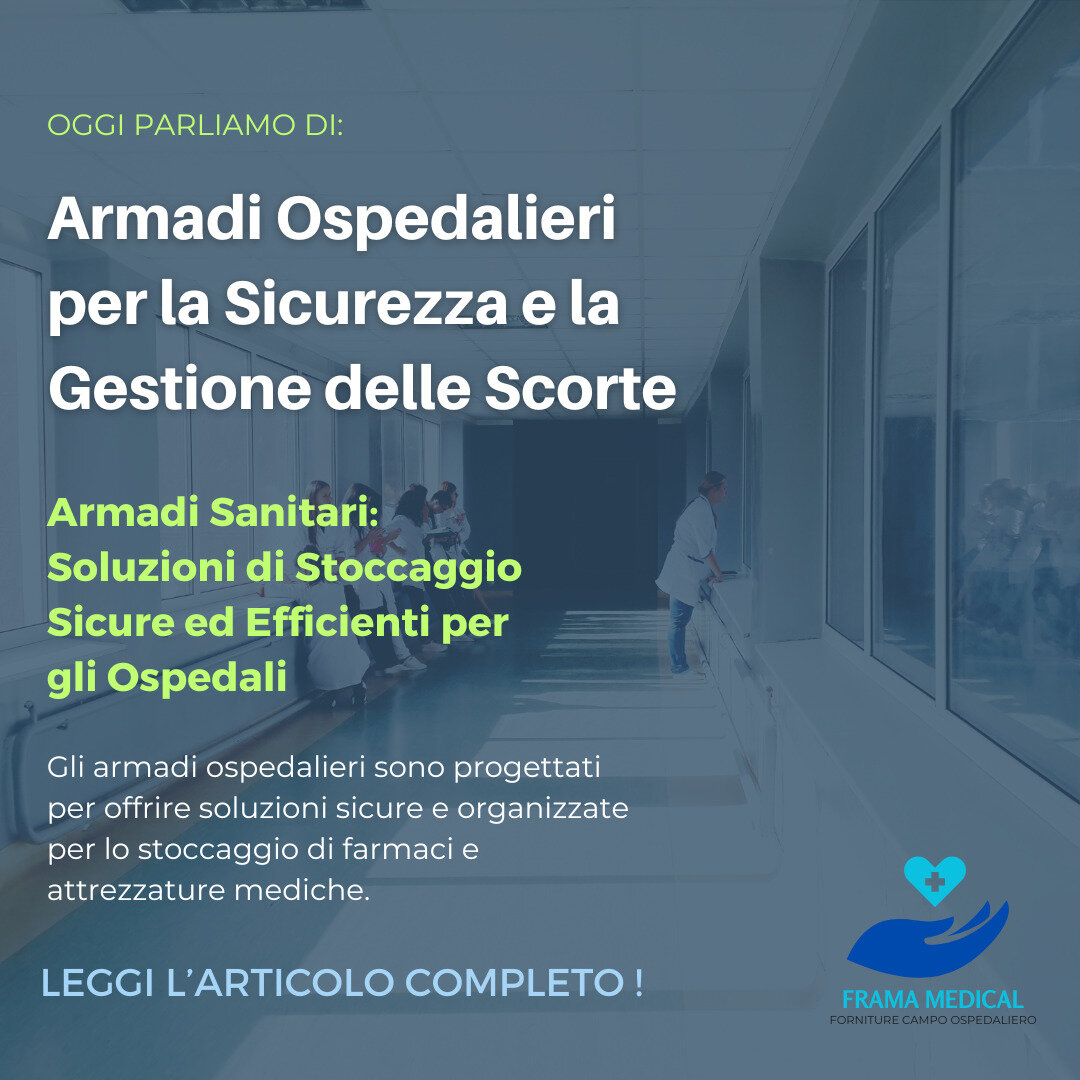 Armadi Ospedalieri: Come Migliorare la Sicurezza e la Gestione delle Scorte nelle Strutture Sanitarie
