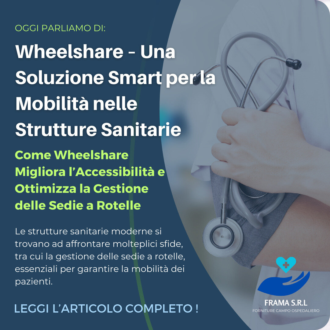 Wheelshare – Una Soluzione Smart per la Mobilità nelle Strutture Sanitarie