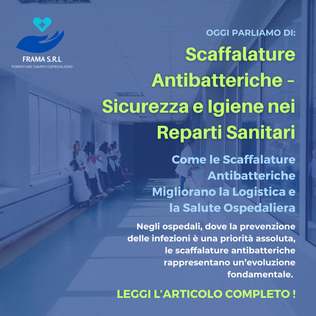 Scaffalature Antibatteriche – Sicurezza e Igiene nei Reparti Sanitari
