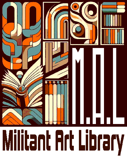 MILITANT ART LIBRARY