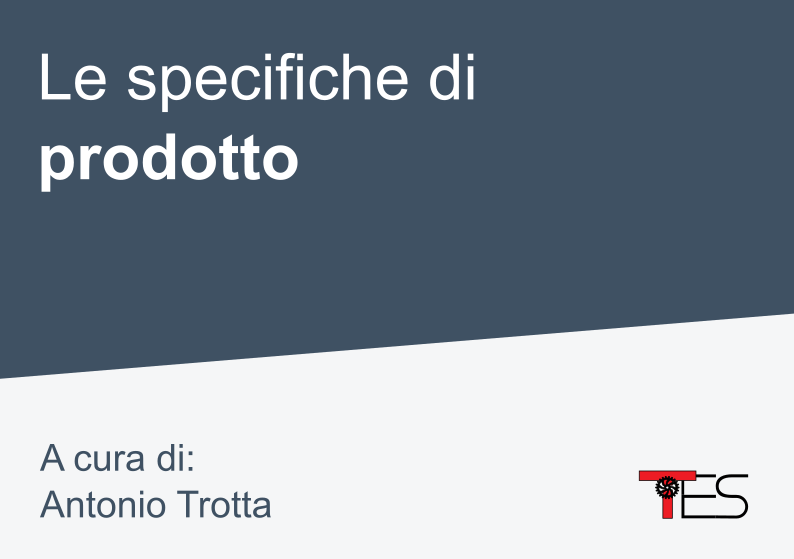 Le specifiche di prodotto