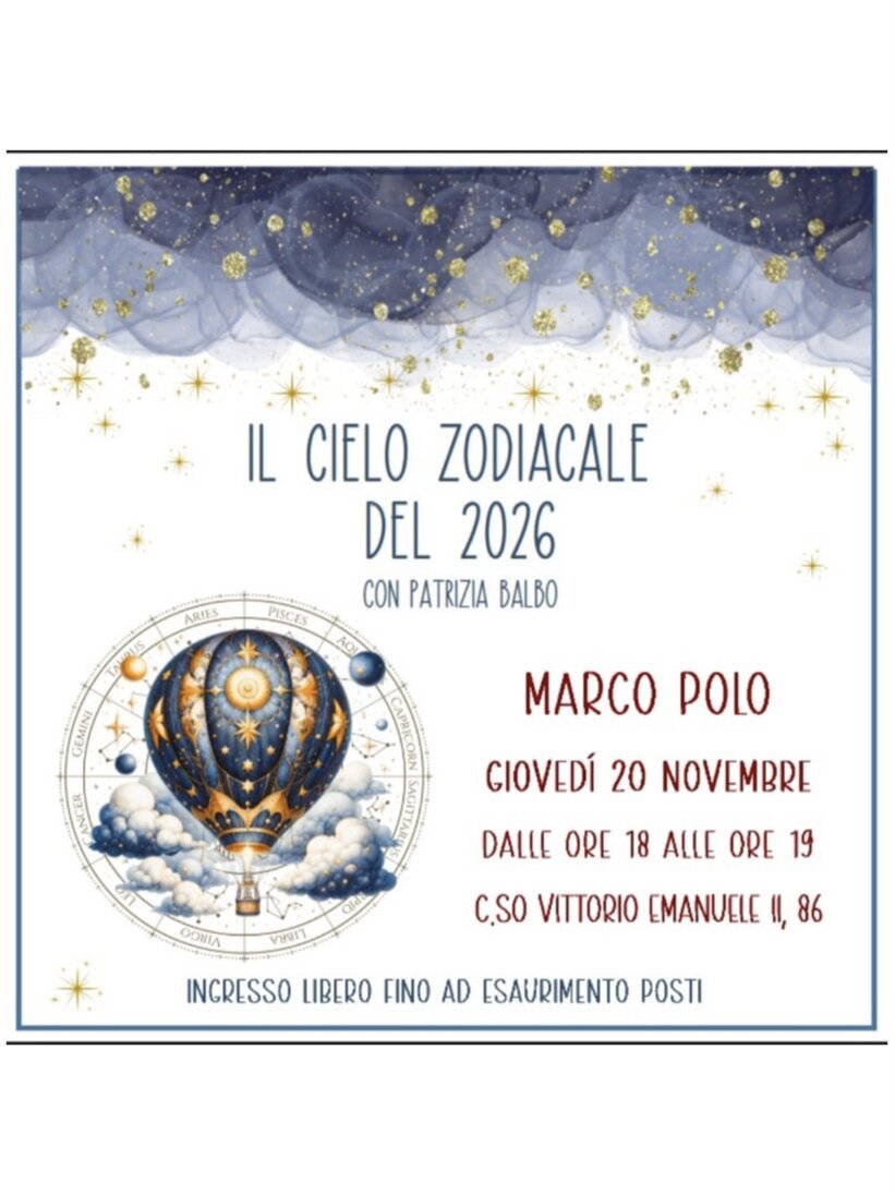 IL CIELO ZODIACALE DEL 2026 - CON PATRIZIA BALBO IL CIELO ZODIACALE DEL 2026 - CON PATRIZIA BALBO