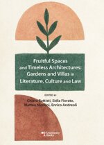 fruitful-spaces-and-timeless-architectures-gardens-and-villas-in-literature-culture-and-law