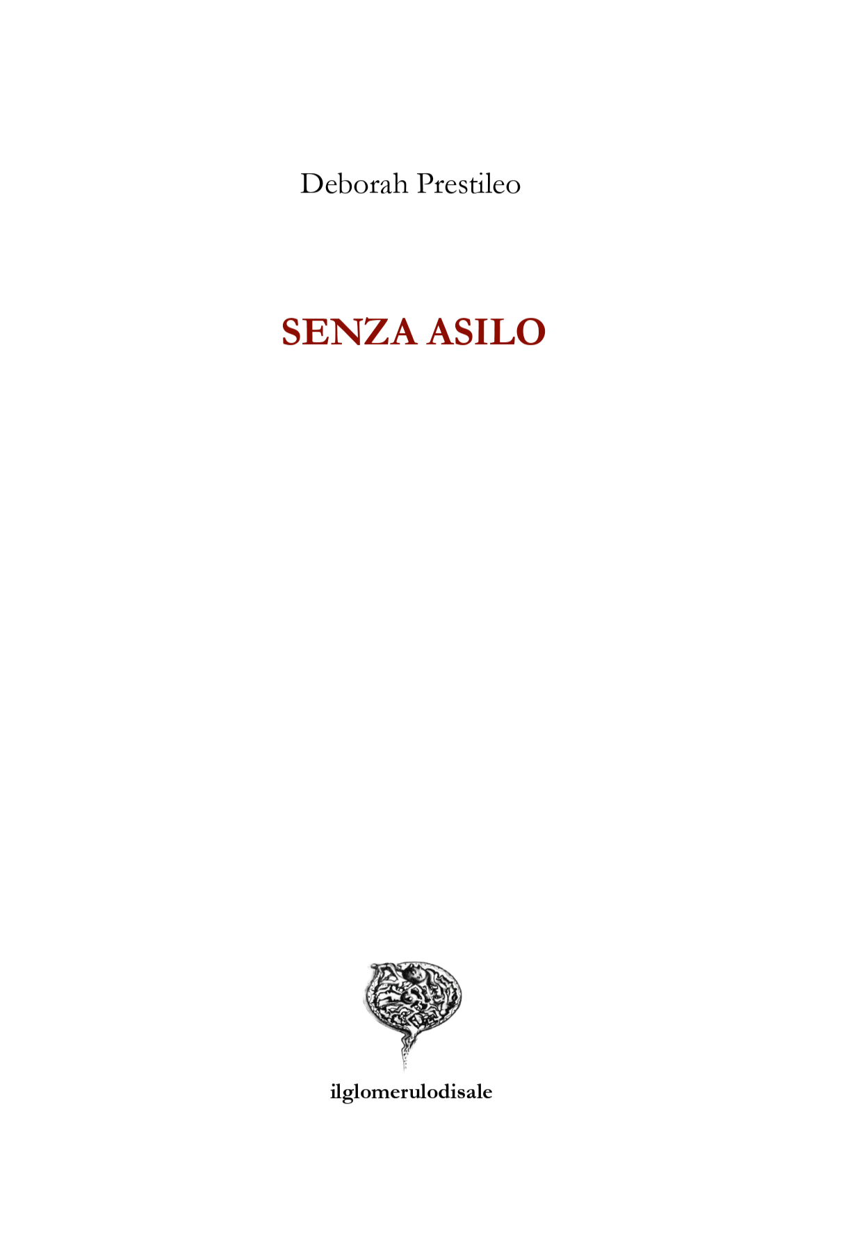 Deborah Prestileo parla della sua nuova raccolta: Senza asilo è la geometria spietata del mio dispatriare