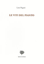 lara-pagani-le-viti-del-pianto