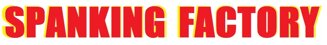 _spanking factory.jpeg