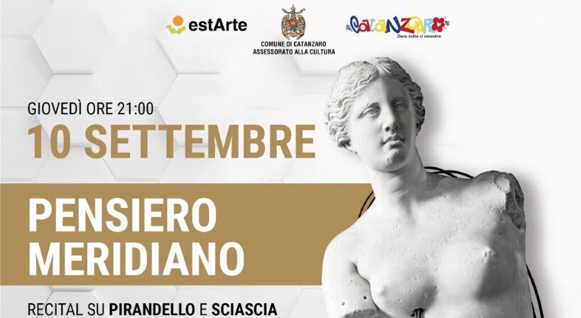 Pensiero Meridiano: Pirandello e Sciascia in scena Pensiero Meridiano: Pirandello e Sciascia in scena