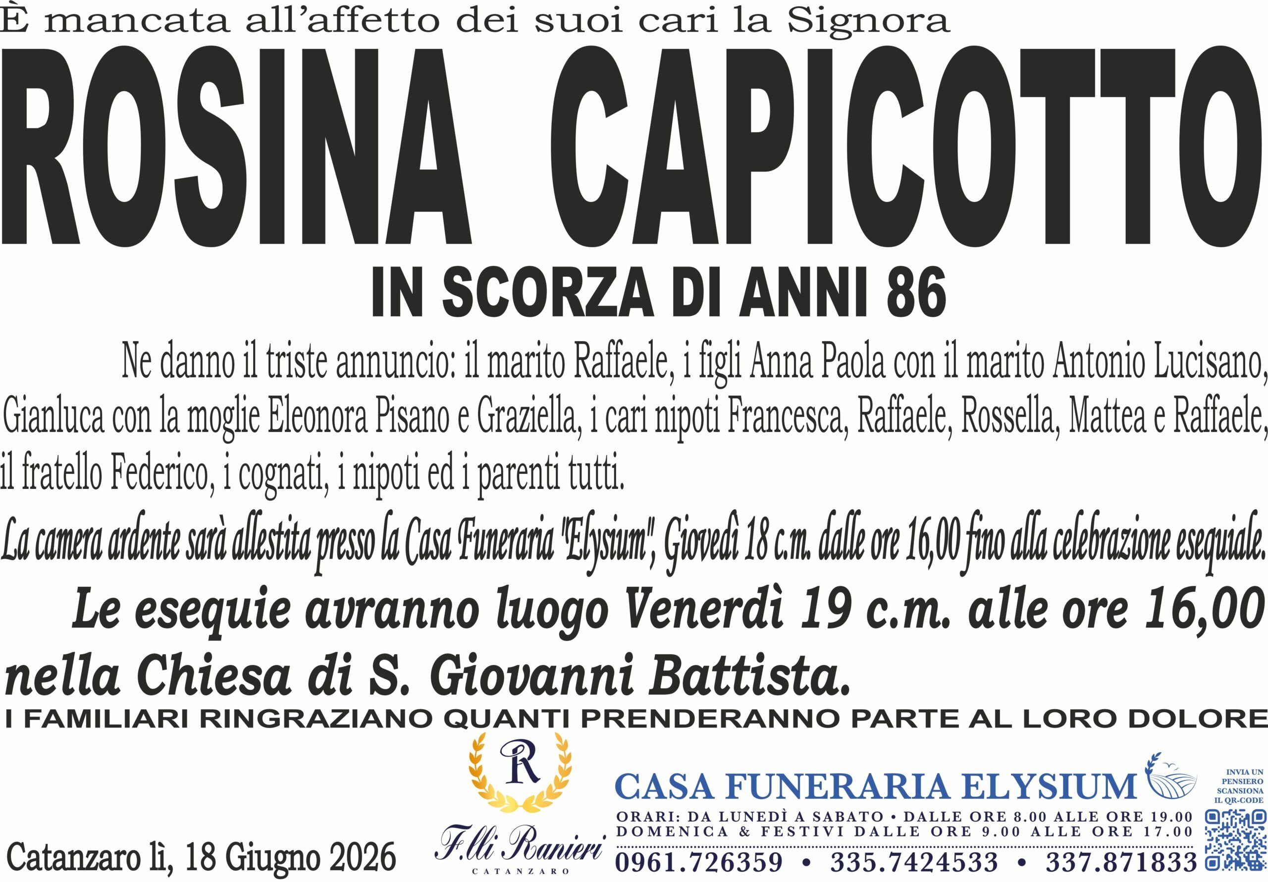 Rosina Capicotto &egrave; mancata all'affetto dei suoi cari