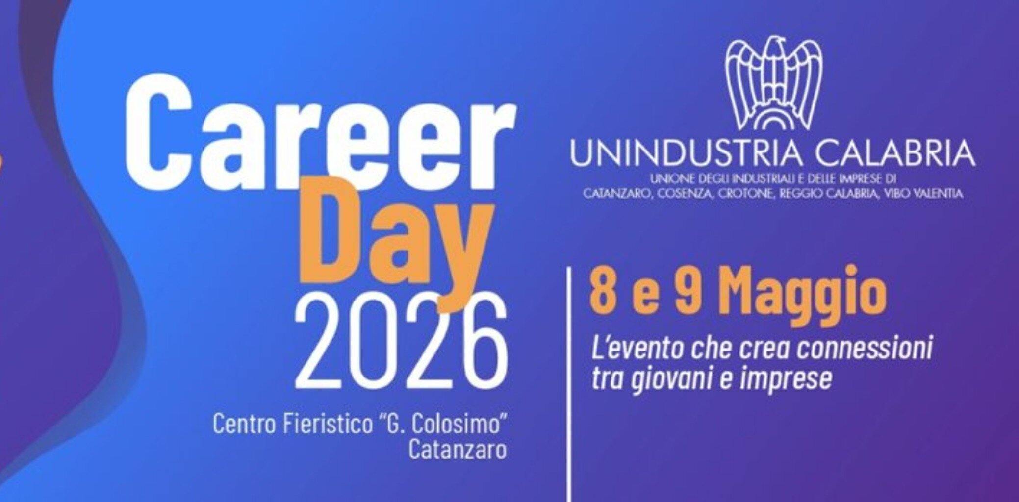 Lavoro, Unindustria Calabria presenta il Career Day: a maggio pi&ugrave; di 100 imprese e opportunit&agrave; di lavoro in tutti i settori operativi